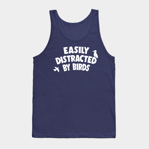 Easily Distracted by Birds Tank Top by DankFutura